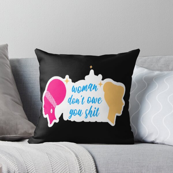 Item preview,  Women don't owe you shit designed and sold by H3ITH7M.