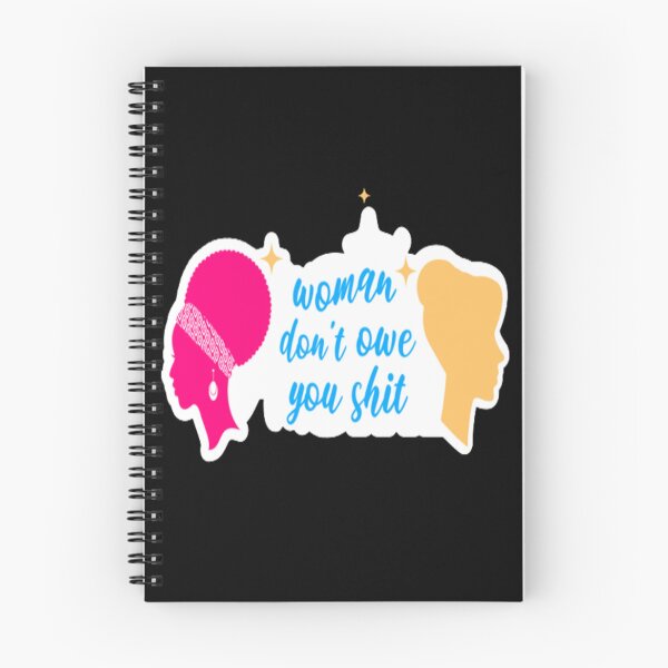 Item preview,  Women don't owe you shit designed and sold by H3ITH7M.
