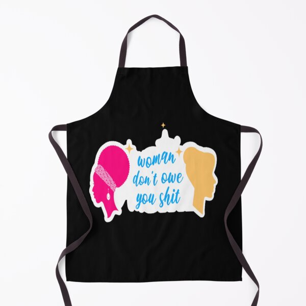 Item preview,  Women don't owe you shit designed and sold by H3ITH7M.
