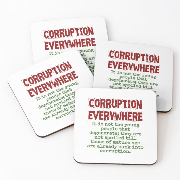 Item preview, It Is Not The Young People - Corruption Quote designed and sold by CrankyOldDude.