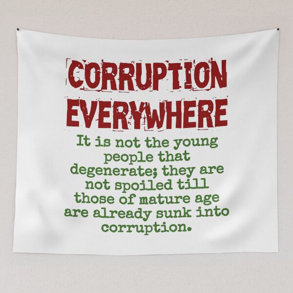Item preview, It Is Not The Young People - Corruption Quote designed and sold by CrankyOldDude.