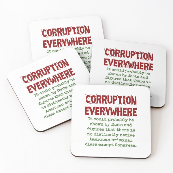 Item preview, It Could Probably Be Shown By Fact - Corruption Quote designed and sold by CrankyOldDude.