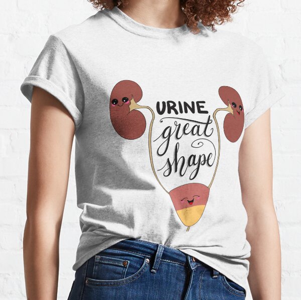 Urine great shape Classic T-Shirt