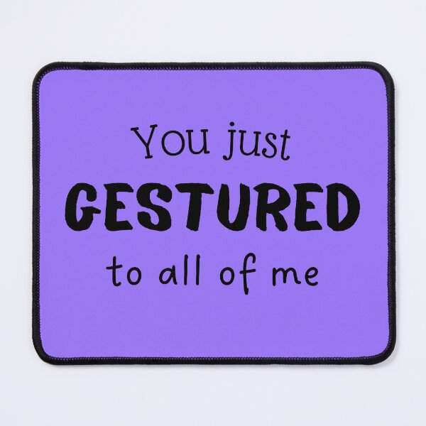 Item preview, HTTYD "You just gestured to all of me," Design designed and sold by Jemzthingz.