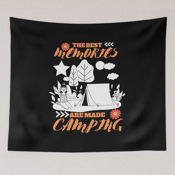 Item preview, the best memories are made camping designed and sold by stor11.