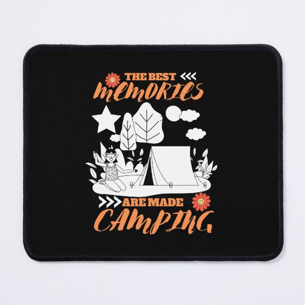 Item preview, the best memories are made camping designed and sold by stor11.