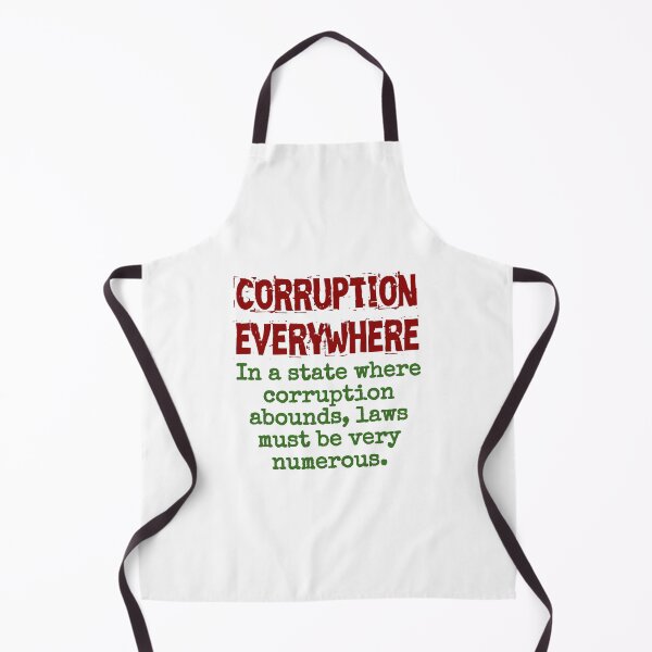 Item preview, In A State Where Corruption Abounds - Corruption Quote designed and sold by CrankyOldDude.