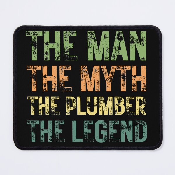 Item preview, The Man The Myth The Plumber the Legend designed and sold by Crafty-Mornings.