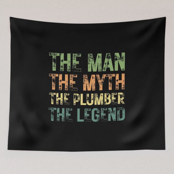 Item preview, The Man The Myth The Plumber the Legend designed and sold by Crafty-Mornings.