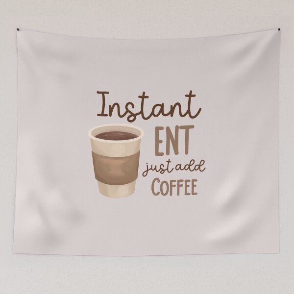 Item preview, Instant ENT Just Add Coffee designed and sold by Hear4theEars.