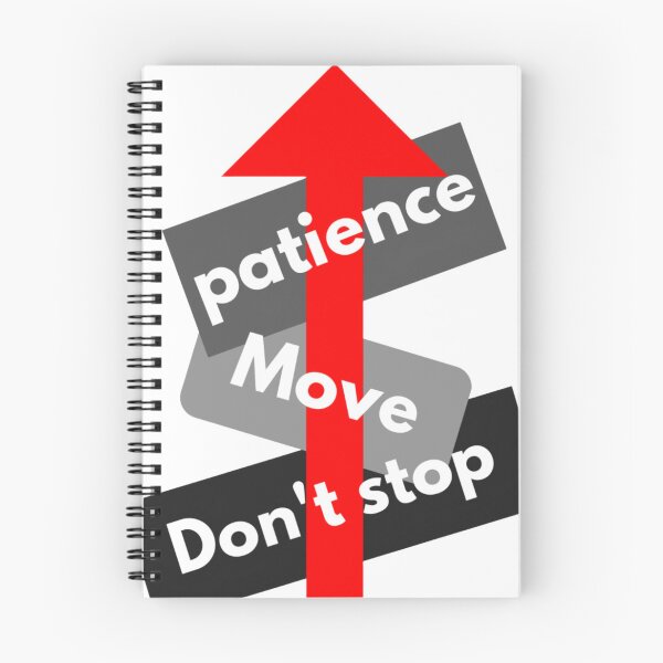 Item preview, patience move don't stop t-shit designed and sold by miooka30.