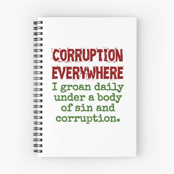 Item preview, I Groan Daily Under A Body Of Sin - Corruption Quote designed and sold by CrankyOldDude.