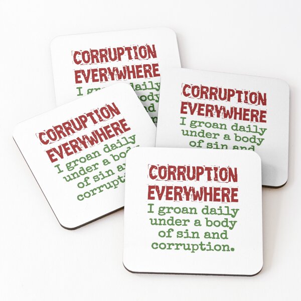 Item preview, I Groan Daily Under A Body Of Sin - Corruption Quote designed and sold by CrankyOldDude.