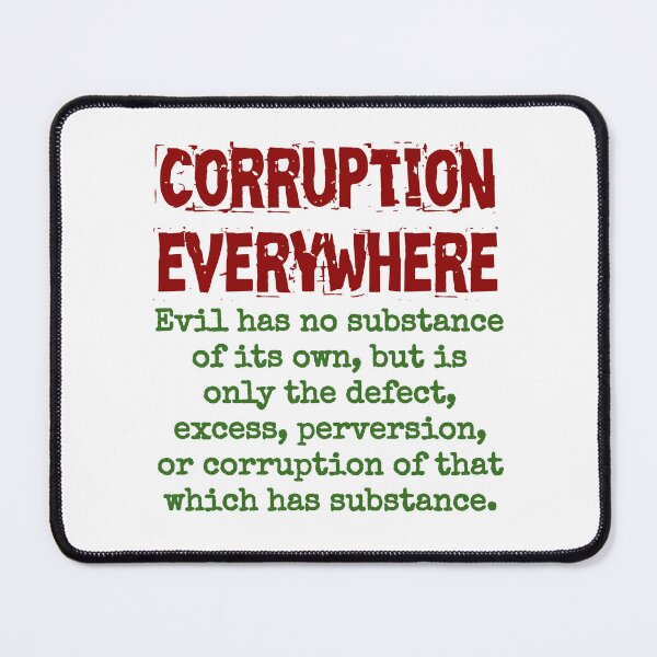 Item preview, Evil Has No Substance Of Its Own - Corruption Quote designed and sold by CrankyOldDude.