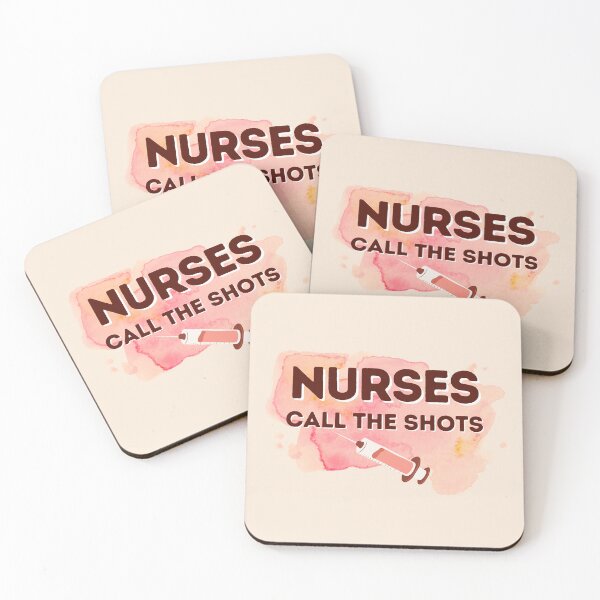 Item preview, Nurses Call The Shots | Funny Nursing Quotes | Nurse Humor | Nurse Typographic designed and sold by DesignsRN.