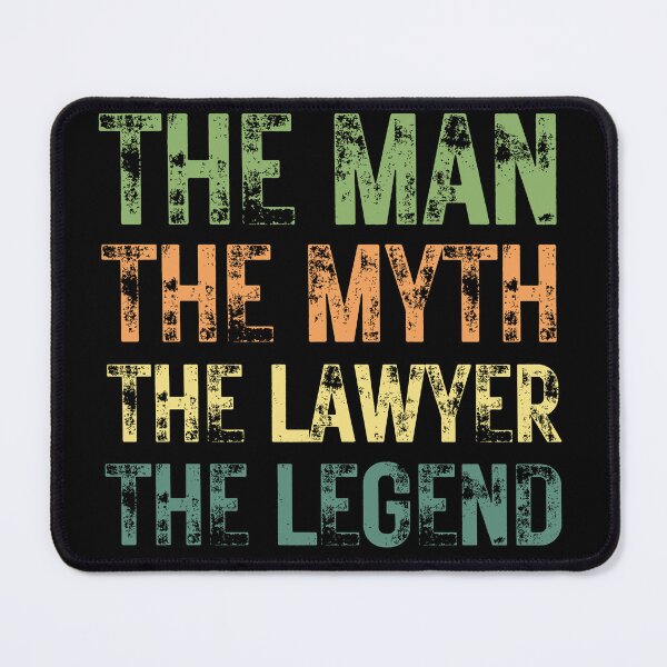 Item preview, The Man The Myth The Lawyer the Legend designed and sold by Crafty-Mornings.