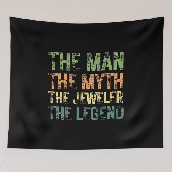 Item preview, The Man The Myth The Jeweler the Legend designed and sold by Crafty-Mornings.