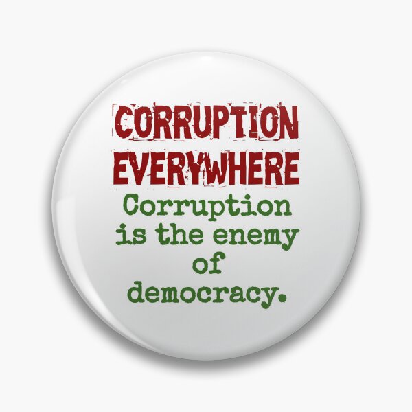 Item preview, Corruption Is The Enemy Of Democracy - Corruption Quote designed and sold by CrankyOldDude.