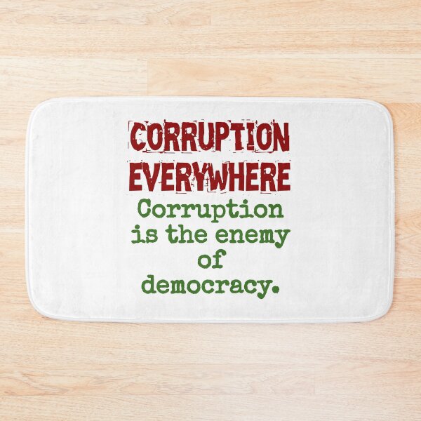 Item preview, Corruption Is The Enemy Of Democracy - Corruption Quote designed and sold by CrankyOldDude.