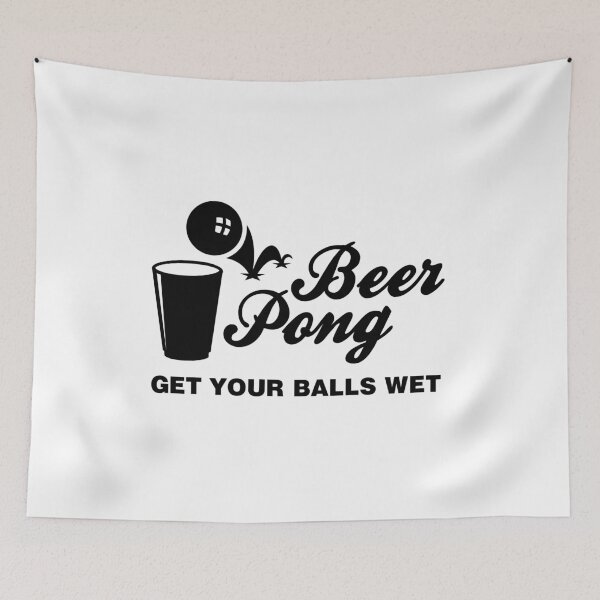 Item preview, BEER PONG. GET YOUR BALLS WET, BY SUBGIRL designed and sold by SUBGIRL.