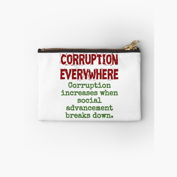Item preview, Corruption Increases When Social Advancement - Corruption Quote designed and sold by CrankyOldDude.