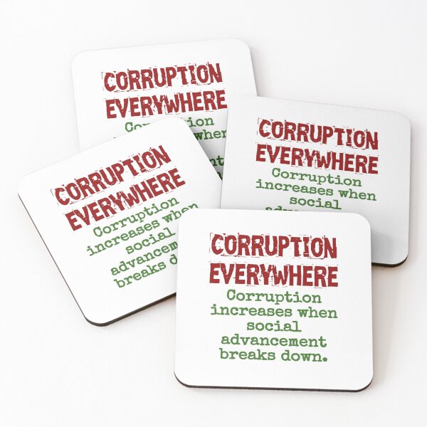 Item preview, Corruption Increases When Social Advancement - Corruption Quote designed and sold by CrankyOldDude.