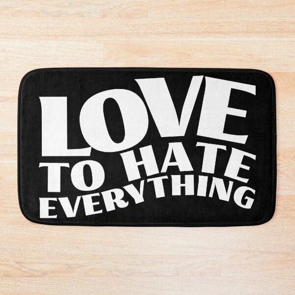 Item preview, Love to Hate Everything  designed and sold by Mimielitas-Shop.