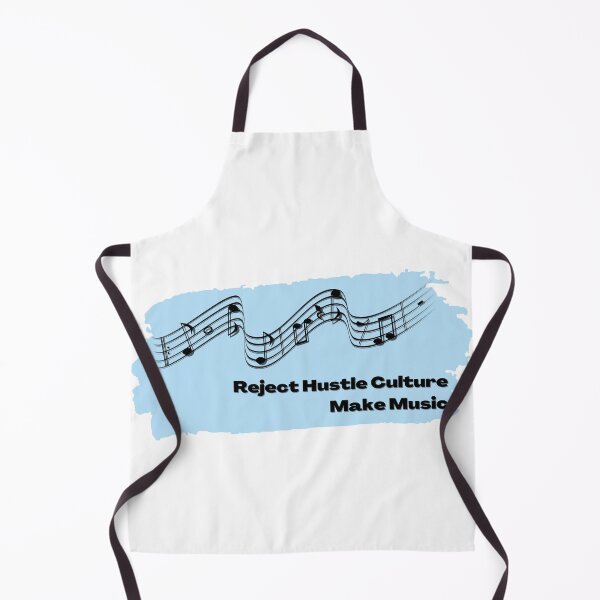 Item preview, Reject Hustle Culture - Make Music (Sky Blue) designed and sold by T-WoodCreations.