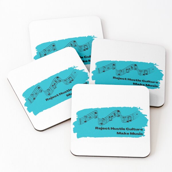 Item preview, Reject Hustle Culture - Make Music (Teal) designed and sold by T-WoodCreations.