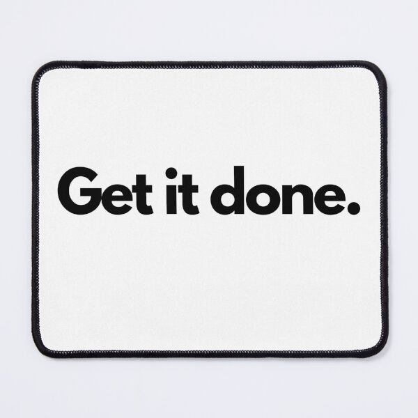 Item preview, Get it done Triathlon Black on White Motivating, inspiring, determined, tenacious, gritty designed and sold by Triathlongram.