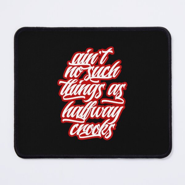 Item preview, Ain't No Such Things As Halfway Crooks designed and sold by Halloweennn12.