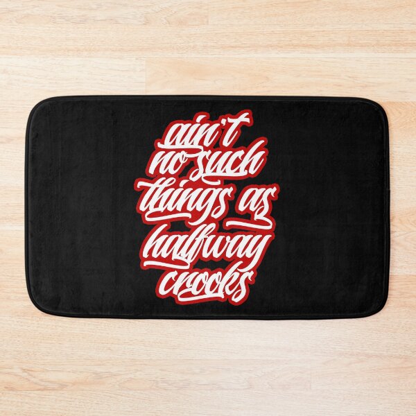 Item preview, Ain't No Such Things As Halfway Crooks designed and sold by Halloweennn12.