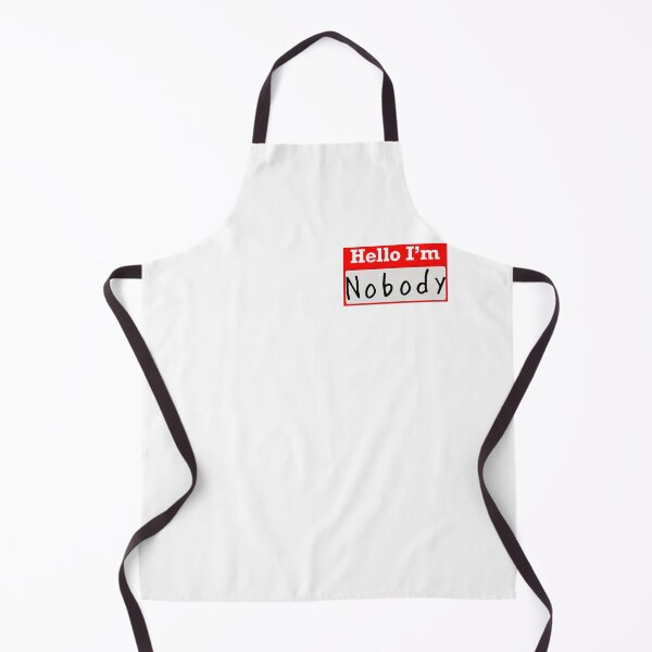 Item preview, Hello I’m “nobody” - Name Badge designed and sold by SirZeus.