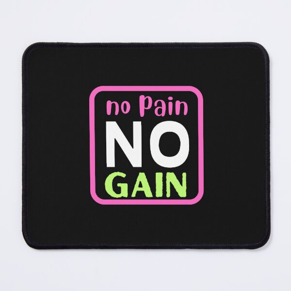 Item preview, PAIN NO GAIN designed and sold by starfishstuff.