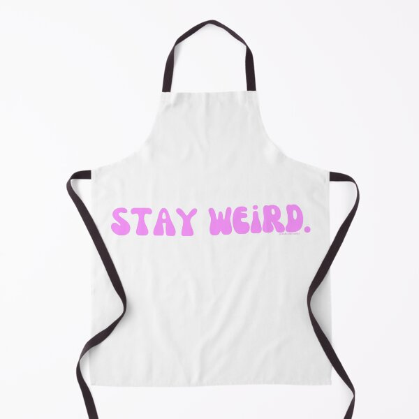 Artikelvorschau, Stay Weird. v3. | @lilsboobthangs entworfen und verkauft von lilsboobthangs.