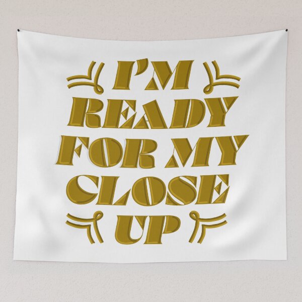 Item preview, I’m Ready For My Closeup designed and sold by L-Designz.