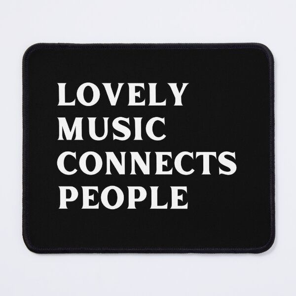 Item preview, Lovely Music Connects People - Spread Love and Unity with Our Music Designs designed and sold by Funwithmusic.