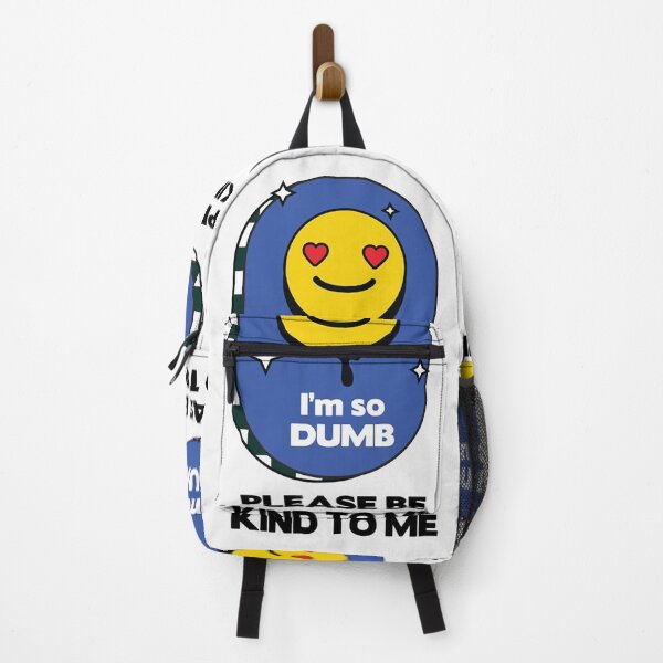 Item preview, I'm so dumb please be kind to me designed and sold by williesmithh.
