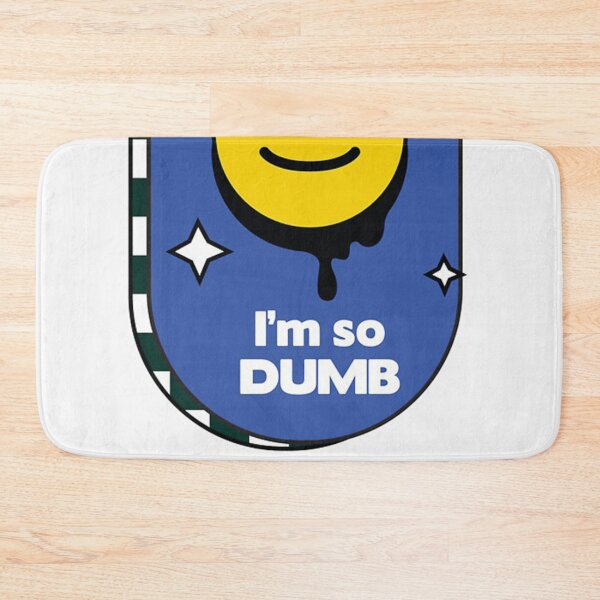 Item preview, I'm so dumb please be kind to me   designed and sold by williesmithh.