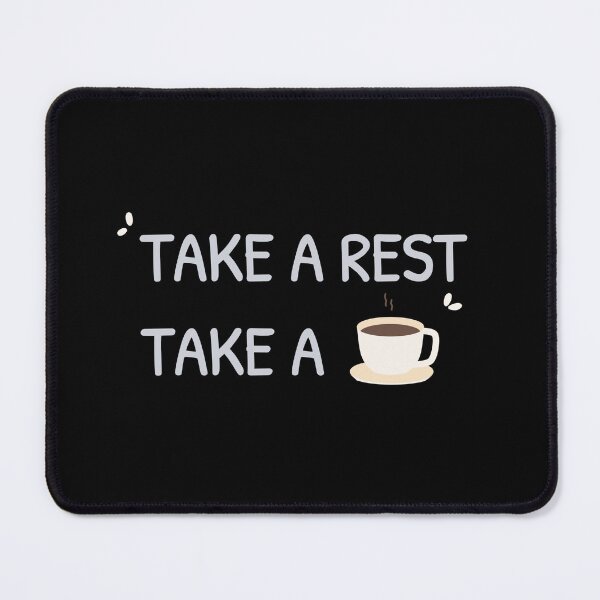 Item preview, Take a coffee and rest designed and sold by Mocizzy.