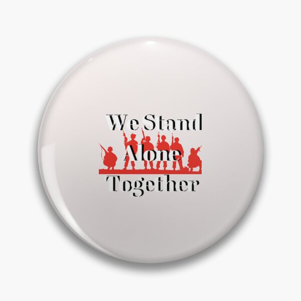 Item preview,  We Stand Alone Together designed and sold by MYstoreDARK99.