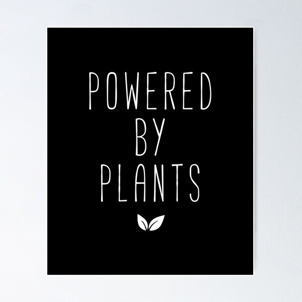 Item preview, POWERED BY PLANTS designed and sold by KRIEAYTION.