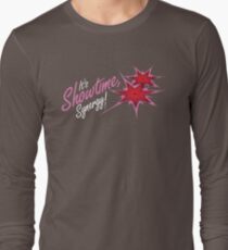 It's Showtime, Synergy! Long Sleeve T-Shirt