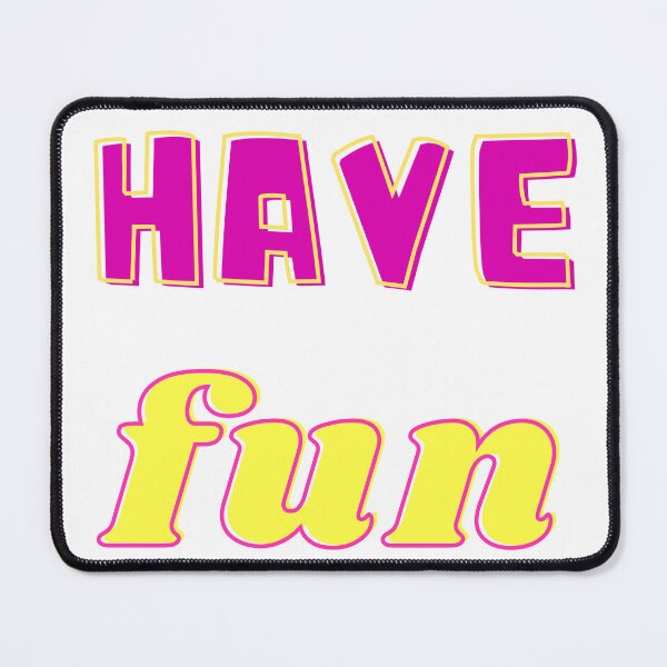 Item preview, Have fun designed and sold by ForDesignPro.