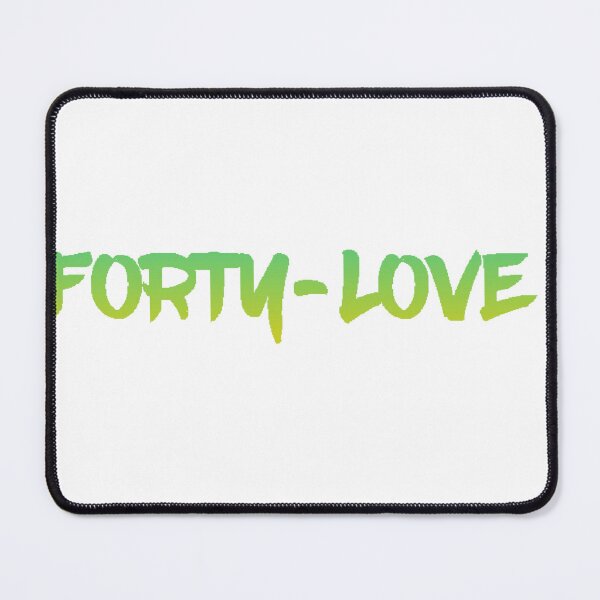 Item preview, forty-love designed and sold by AissTee.