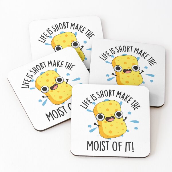 Item preview, LIfe Is Short Make The Moist Of It Funny Sponge Puns  designed and sold by punnybone.