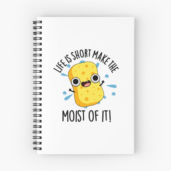 Item preview, LIfe Is Short Make The Moist Of It Funny Sponge Puns  designed and sold by punnybone.