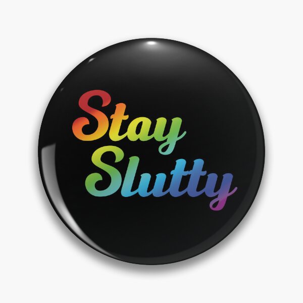 Item preview, Stay Slutty designed and sold by Bearback Gear.