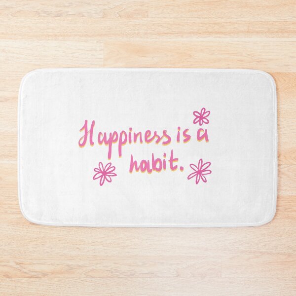 Item preview, Happiness is a habit designed and sold by pinkyfish1010.