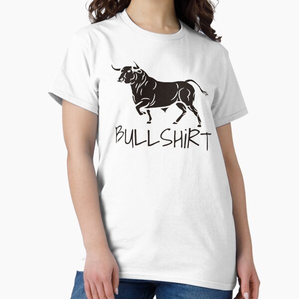 Artikel-Vorschau von Bullshit - Bullshirt, designt und verkauft von Sarcastic Tee.